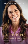 Robert Jobson: Catherine: princezna z Walesu