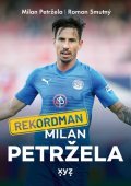 Roman Smutný, Milan Petržela: Rekordman Milan Petržela