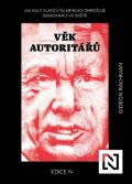 Gideon Rachman: Věk autoritářů