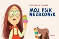 Katarína Gasko: Môj psík Nezbedník
