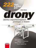 Jakub Karas: 222 tipů a triků pro drony
