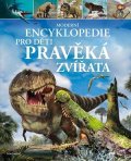 Dougal Dixon: Moderní encyklopedie pro děti – Pravěká zvířata