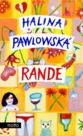 Halina Pawlowská: Rande