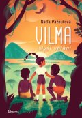 Naďa Pažoutová: Vilma slyší volání