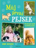 Dawn Batesová: Můj první pejsek