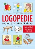 Irena Šáchová: Logopedie nejen pro předškoláky