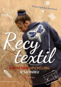 Tereza Vydrová Škarková: Recy textil
