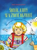Anita Michajluková: Školák, který se v životě neztratí