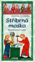 Vlastimil Vondruška: Stříbrná maska