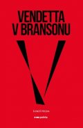 Luboš Hejda: Vendetta v Bransonu
