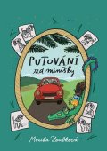 Monika Zoubková: Putování za minísky