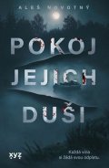 Aleš Novotný: Pokoj jejich duši