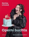 Denisa Lincová: Operní buchta