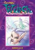 Kolektiv: W.I.T.C.H. Komiks 13-15