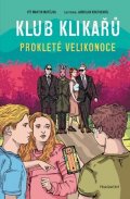 Vít Martin Matějka: Klub Klikařů - Prokleté Velikonoce