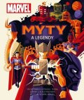 Kolektiv: Marvel: Mýty a legendy