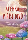 Dana Olšovská: Alenka v říši divů (B1/B2)