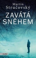 Martin Stručovský: Zavátá sněhem