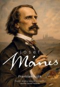 František Kožík: Josef Mánes