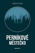 Ladislav Slezák: Perníkové městečko