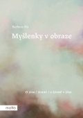 Barbora Hu: Myšlenky v obraze