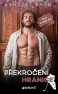 Kendall Ryan: Překročení hranice