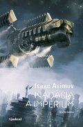 Isaac Asimov: Nadácia a impérium