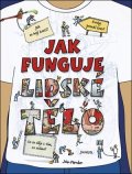 Kolektiv: Jak funguje lidské tělo