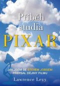 Lawrence Levy: Příběh studia Pixar
