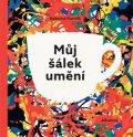 Kolektiv: Můj šálek umění