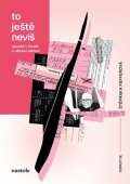 Štěpánka Fefferová: To ještě nevíš