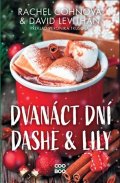 Rachel Cohnová, David Levithan: Dvanáct dní Dashe & Lily