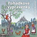 František Bartoš, Karel Jaromír Erben, Adolf Wenig, Božena N: Pohádkové vyprávěnky pro celou rodinu