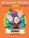J.K. Rowling: Potterovský průvodce: Dobby