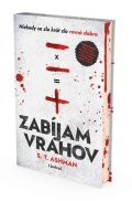 S.T. Ashman: Zabíjam vrahov