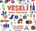 Radka Třeštíková: Veselí (audiokniha)
