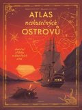 Radek Malý: Atlas neskutečných ostrovů