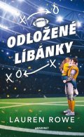Lauren Rowe: Odložené líbánky