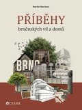 Martin Martinec: Příběhy brněnských vil a domů