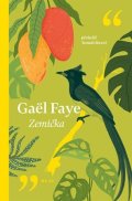 Gaël Faye: Zemička
