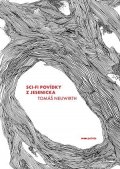 Tomáš Neuwirth: Sci-fi povídky z Jesenicka