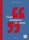 Pavel Kosatík: Česká inteligence 20. století