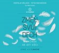 Rostislav Václavek, Petra Václavková: Změň svůj dech a začnou se dít věci (audiokniha)