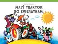 Vojtěch Kubašta: Malý traktor so zvieratkami