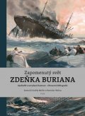 Ondřej Müller, Rostislav Walica: Zapomenutý svět Zdeňka Buriana