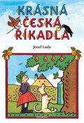 autora nemá: Krásná česká říkadla - Josef Lada