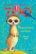 Amelia Cobb: Zara a jej Záchranná zoo - Neposlušná surikata