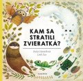 Pavla Hanáčková: Kam sa stratili zvieratká
