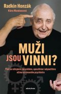 Klára Mandausová, Radkin Honzák: Muži jsou vinni?