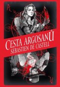 Sebastien de Castell: Cesta Argosanů